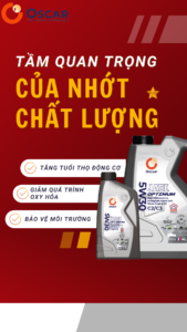 tầm quan trọng của việc sử dụng nhớt chất lượng